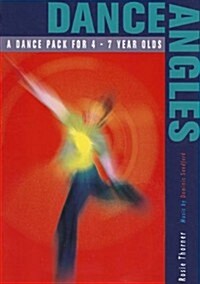 Dance Angles: A Dance Pack for 4-7 Year Olds [With CD (Audio)] (Paperback)