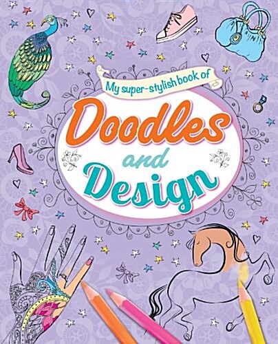 My Super Stylish Book of Doodles and Design (Paperback)