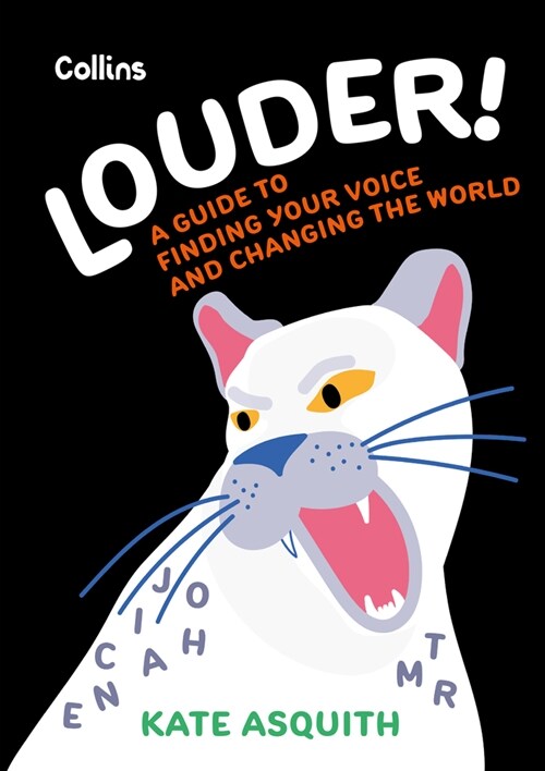 Louder! : A Teenage Guide to Finding Your Voice and Changing the World (Paperback)