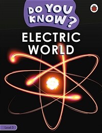 Do You Know? Level 3 - Electric World (Paperback)