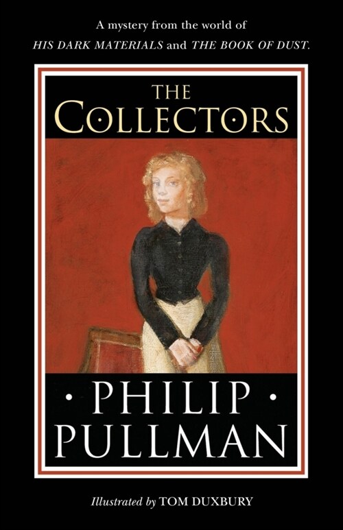 The Collectors : A short story from the world of His Dark Materials and the Book of Dust (Hardcover)