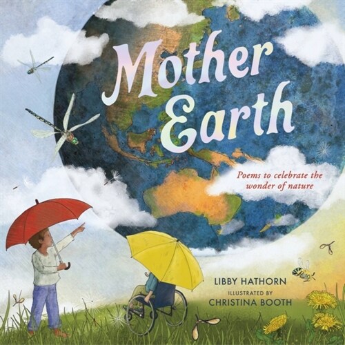 Mother Earth: Poems to Celebrate the Wonder of Nature (Hardcover)