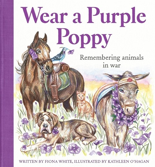 WEAR A PURPLE POPPY (Hardcover)