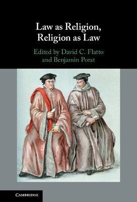 Law as Religion, Religion as Law (Hardcover)