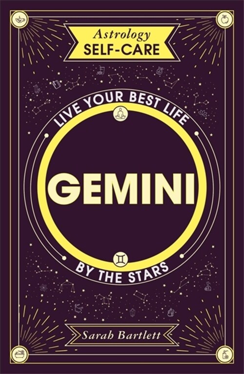Astrology Self-Care: Gemini : Live your best life by the stars (Hardcover)