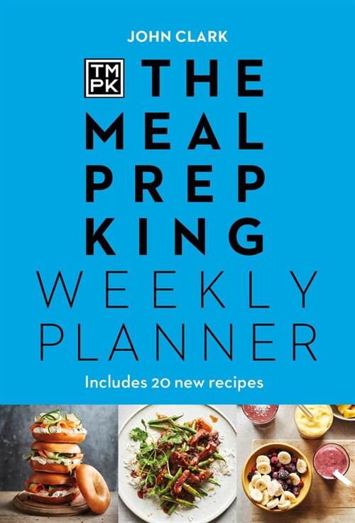 The Meal Prep King: Weekly Planner (Paperback)