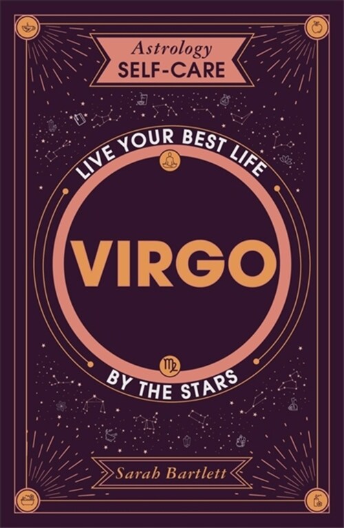 Astrology Self-Care: Virgo : Live your best life by the stars (Hardcover)