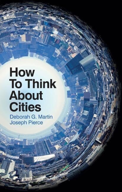 How To Think About Cities (Paperback)