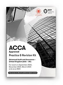 ACCA Advanced Audit and Assurance (UK) : Practice and Revision Kit (Paperback)
