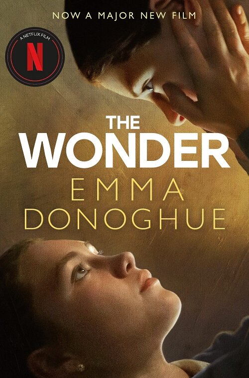 The Wonder : Now a major Netflix film starring Florence Pugh (Paperback)