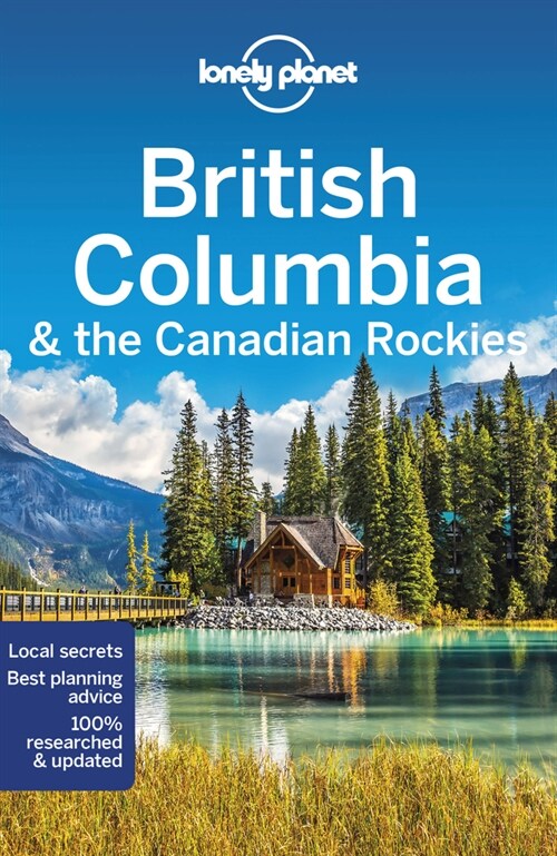 Lonely Planet British Columbia & the Canadian Rockies (Paperback, 9)