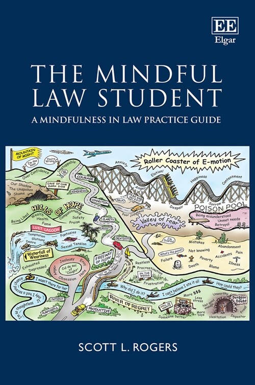 The Mindful Law Student : A Mindfulness in Law Practice Guide (Paperback)
