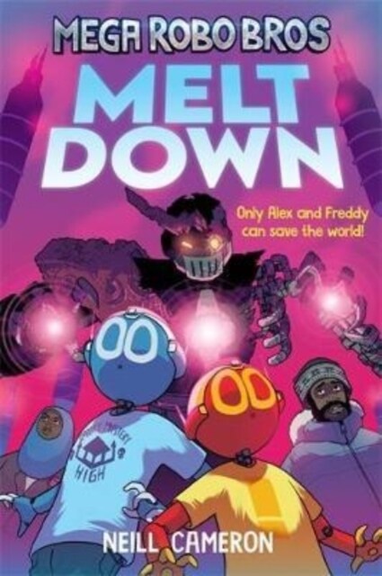 Mega Robo Bros 4: Meltdown (a Phoenix Comic Book) (Paperback)