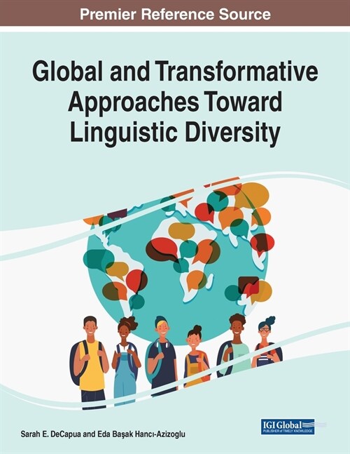 Global and Transformative Approaches Toward Linguistic Diversity (Paperback)