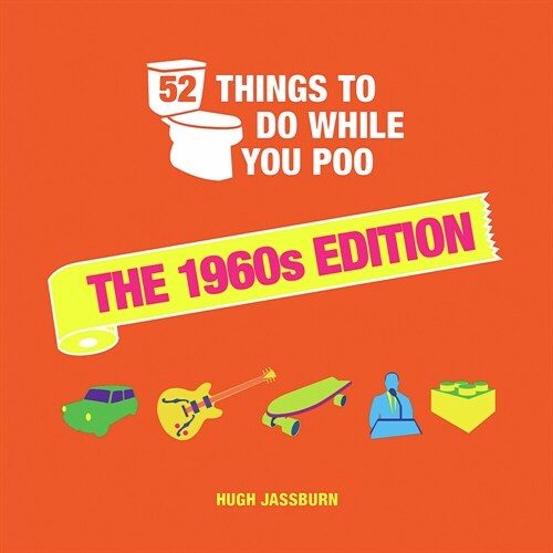 52 Things to Do While You Poo : The 1960s Edition (Hardcover)