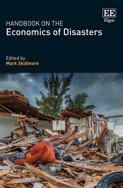Handbook on the Economics of Disasters (Hardcover)