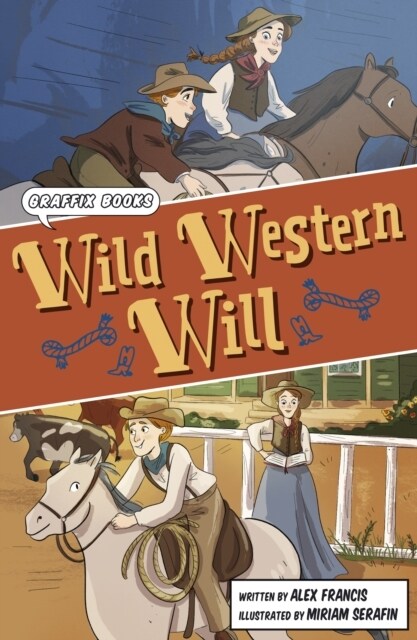 Wild Western Will : (Graphic Reluctant Reader) (Paperback)