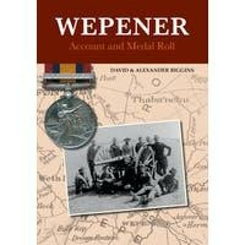 Wepener:  Account and Medal Roll (Hardcover)