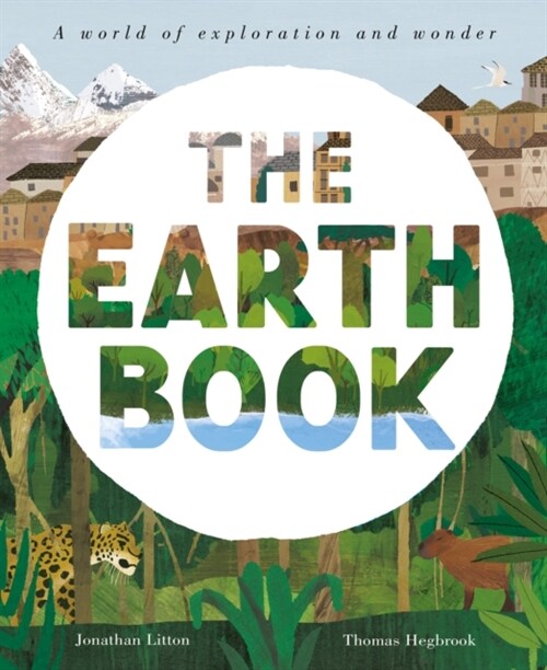 The Earth Book : A World of Exploration and Wonder (Paperback)