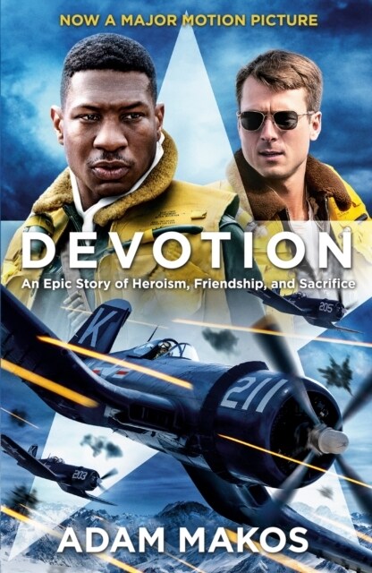 Devotion : An Epic Story of Heroism, Friendship and Sacrifice (Paperback, Tie-In)