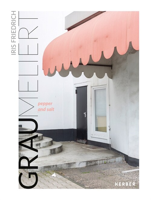 Iris Friedrich: Grau Meliert: Pepper and Salt (Hardcover)