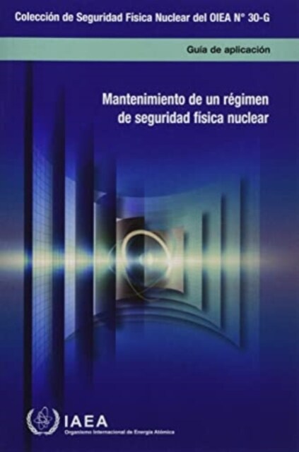 Sustaining a Nuclear Security Regime (Spanish Edition) (Paperback)