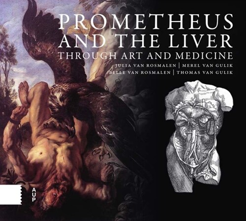 Prometheus and the Liver through Art and Medicine (Hardcover)