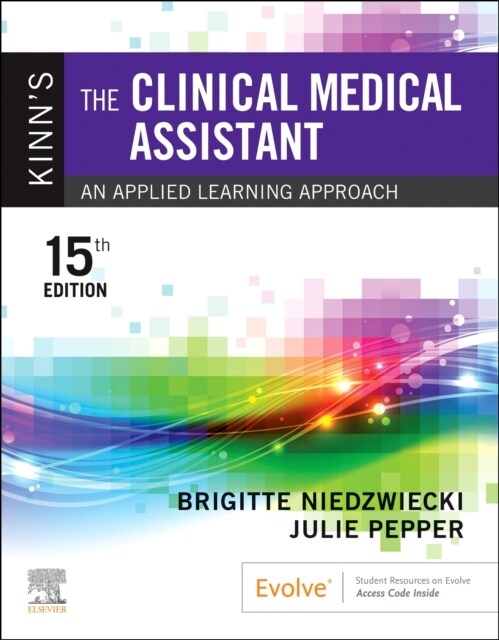 Kinns the Clinical Medical Assistant: An Applied Learning Approach (Paperback, 15)