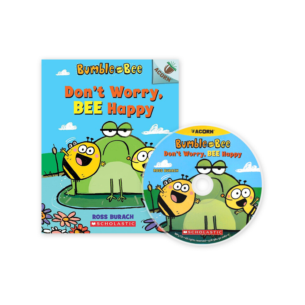 Bumble and Bee #1: Dont Worry, Bee Happy (Paperback + CD + StoryPlus QR)