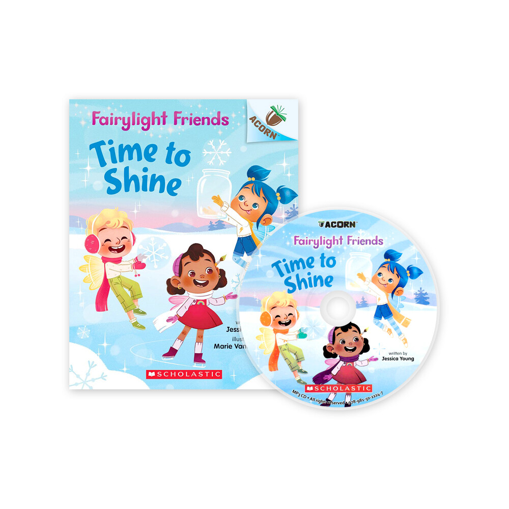 Fairylight Friends #2: Time to Shine (Paperback + CD + StoryPlus QR)