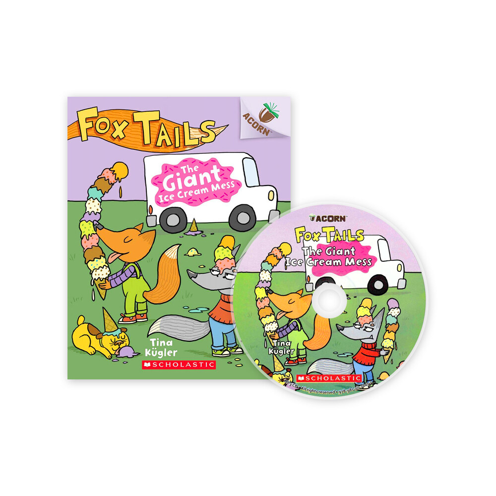 Fox Tails #3: The Giant Ice Cream Mess (Paperback + CD + StoryPlus QR )