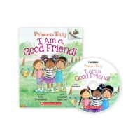 Princess Truly #4: I Am a Good Friend! (Paperback + CD + StoryPlus)