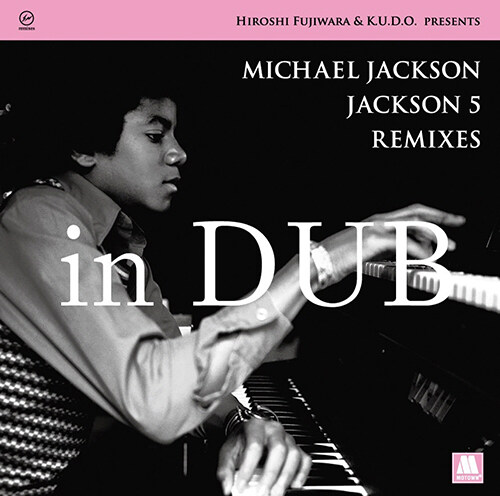 [수입] Hiroshi Fujiwara / K.U.D.O. - Presents Michael Jackson / Jackson 5 Remixes In Dub [LP][한정반]