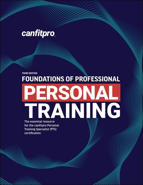Foundations of Professional Personal Training (Paperback, 3)