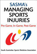 SASMAs Managing Sports Injuries (Saddle Stitching)