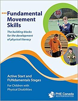 Fundamental Movement Skills: Active Start and FUNdamentals - For (Spiral Binding)