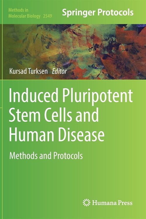 Induced Pluripotent Stem Cells and Human Disease: Methods and Protocols (Hardcover)