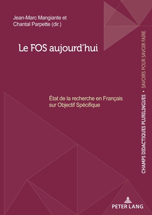 Le FOS aujourdhui: ?at de la recherche en Fran?is sur Objectif Sp?ifique (Paperback)