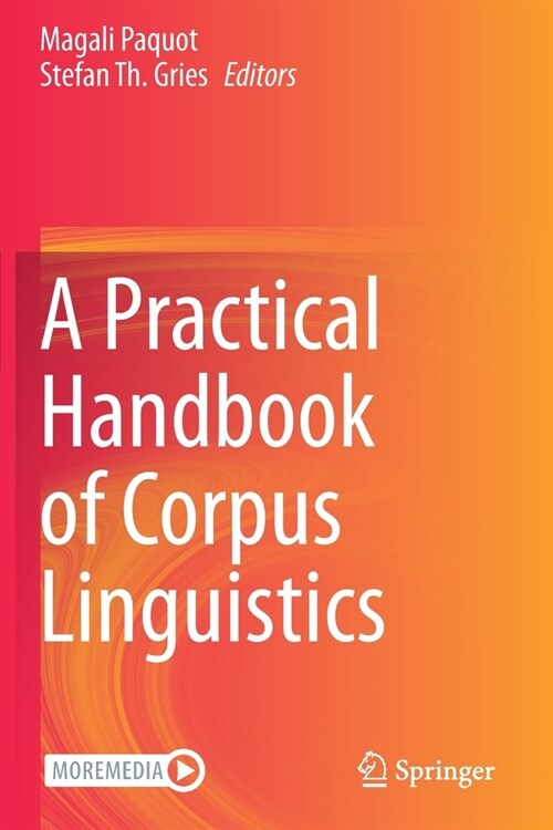 A Practical Handbook of Corpus Linguistics (Paperback)