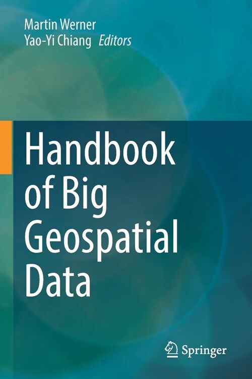 Handbook of Big Geospatial Data (Paperback)
