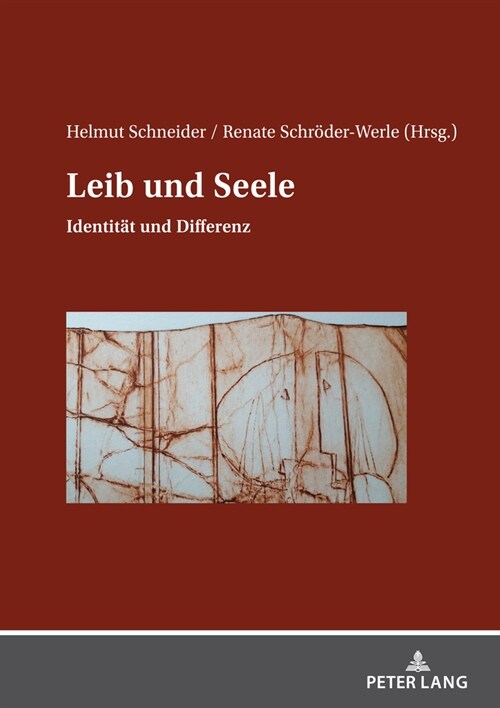 Leib und Seele: Identitaet und Differenz (Hardcover)