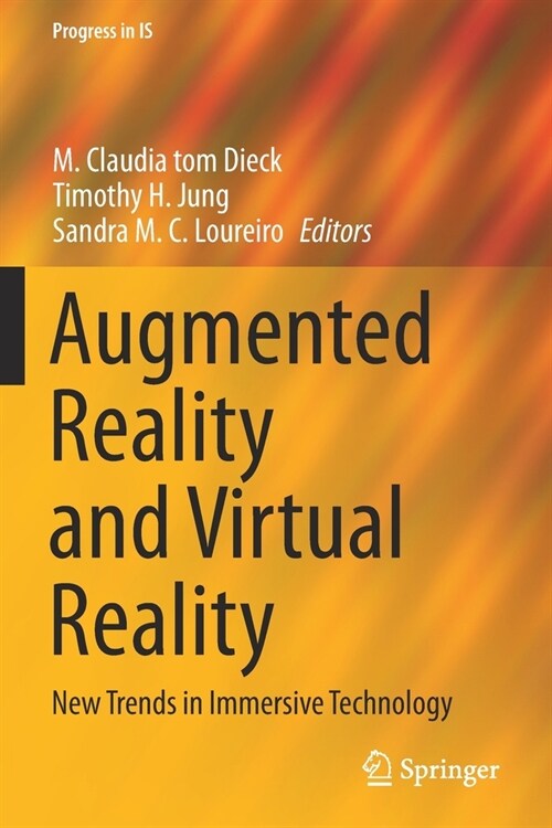 Augmented Reality and Virtual Reality: New Trends in Immersive Technology (Paperback)