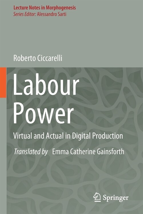 Labour Power: Virtual and Actual in Digital Production (Paperback)