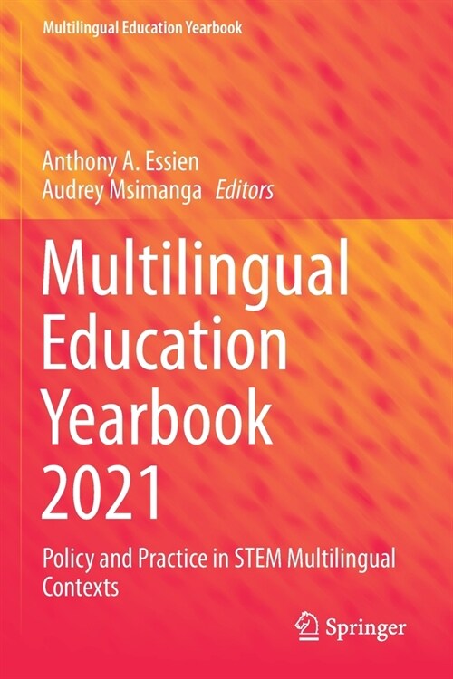Multilingual Education Yearbook 2021: Policy and Practice in STEM Multilingual Contexts (Paperback)