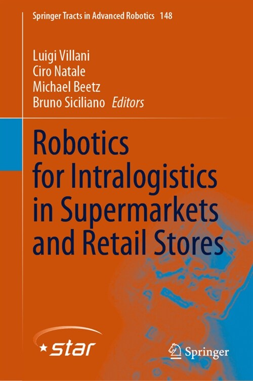 Robotics for Intralogistics in Supermarkets and Retail Stores (Hardcover)