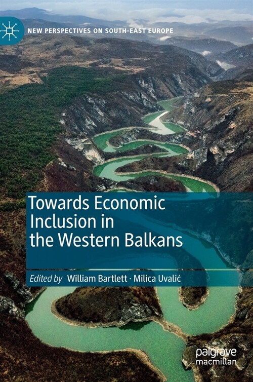 Towards Economic Inclusion in the Western Balkans (Hardcover)