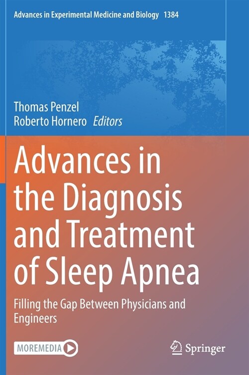 Advances in the Diagnosis and Treatment of Sleep Apnea: Filling the Gap Between Physicians and Engineers (Hardcover, 2022)