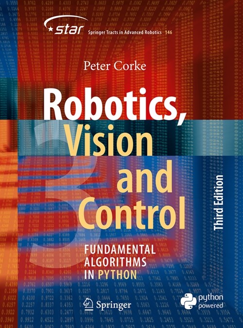 Robotics, Vision and Control: Fundamental Algorithms in Python (Paperback, 3, 2023)