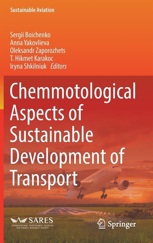 Chemmotological Aspects of Sustainable Development of Transport (Hardcover)