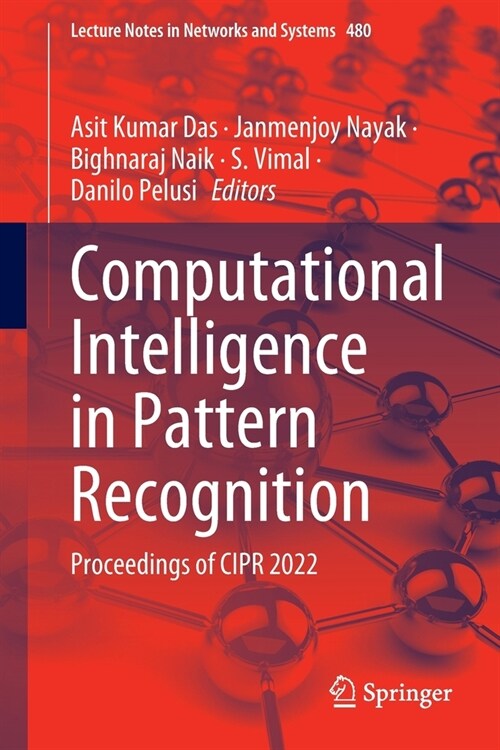 Computational Intelligence in Pattern Recognition: Proceedings of CIPR 2022 (Paperback)